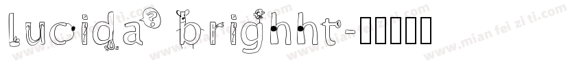 lucida brighht字体转换